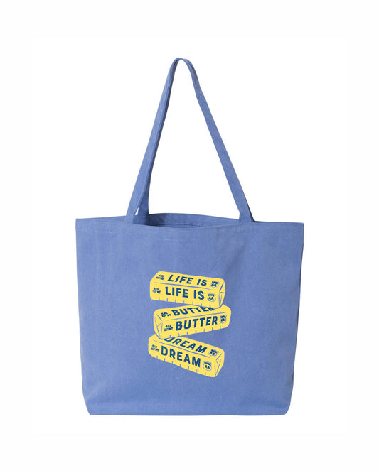 "Life is Butter Dream" Food Pun Tote Bag